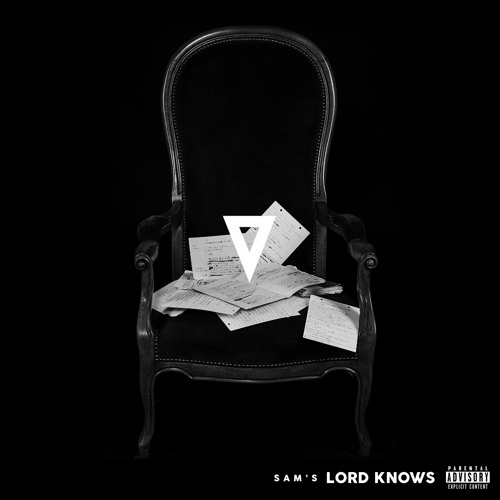 Sam's - Lord Knows #SundaySoundcloud
