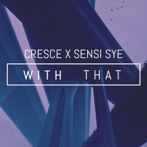 Young Thug - With That (Cresce x Sensi Sye Remix)