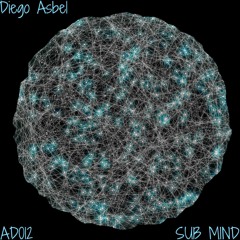 Diego Asbel - Sub Mind (Original Mix) Cut