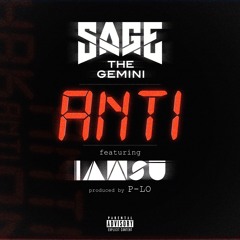Anti feat. IAMSU! (Produced by P-Lo)