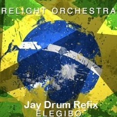 Relight Orchestra - Elegibo (Jay Drum Refix) *FREE DOWNLOAD*