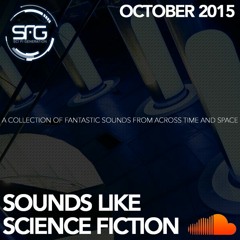 Sounds Like Science Fiction October 2015