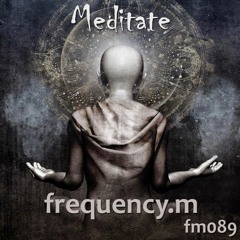 Meditate (fm089)