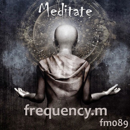Meditate (fm089)