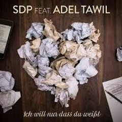 Sdp - Feat. Adel Tawil - Ich will nur dass du weißt (StereoAkustik Radio Edit) BUY = Free Download