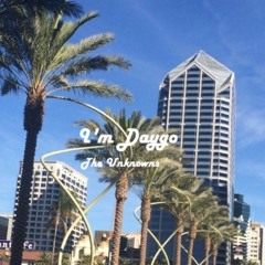 The Unknowns- I'm Daygo (Prod. J.A. The Unknown)