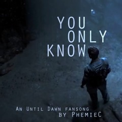 You Only Know (Joshua's Song)