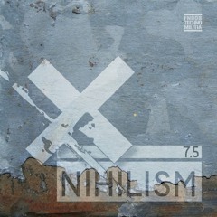 Nihilism 7.5