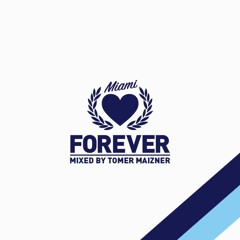 Forever Tel-Aviv - Miami White Party 2015 (Mixed By Tomer Maizner)