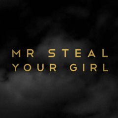 Mr Steal Your Girl (Trey Songz cover)