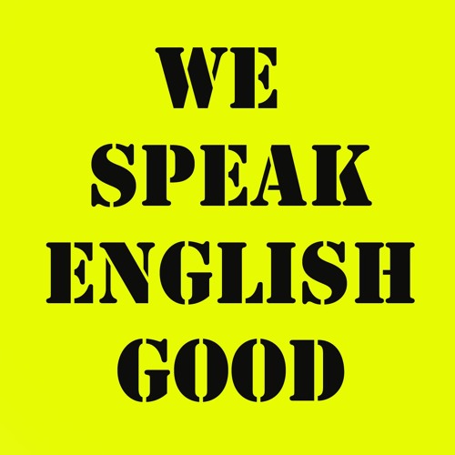 Stream Episode 9 W Lexy Love By We Speak English Good Listen Online For Free On Soundcloud Stream Episode 9 W Lexy Love By We Speak English Good Listen Online For Free On Soundcloud