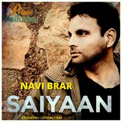 Saiyaan - Navi Brar - Punjabi Rock Song Sufi