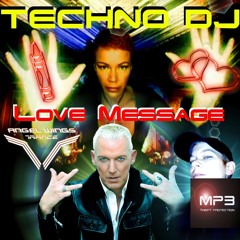 TECHNO DJ - Love Message (Angel Wings Trance Remix)