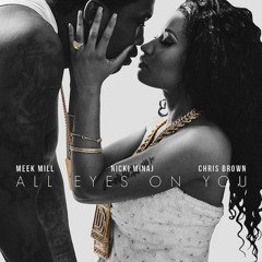 Meek Mill ft. Nicki Minaj & Chris Brown - All Eyes On You (RayZ Instrumental Remake) - Free Download