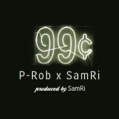 99c- P-Rob x SamRi (produced by SamRi)
