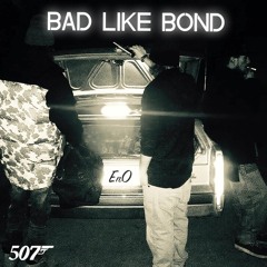 Bad Like Bond