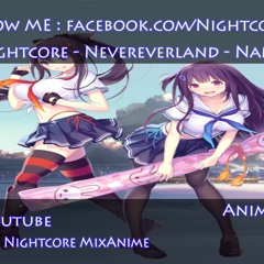 Nightcore - Nevereverland  Nano