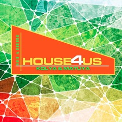 Kolya & Matuya - House4us (Get A Little)