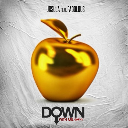 01 DOWN WITH ME (REMIX) Ursula feat. Fabolous