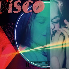 Disco Ft. INKIE RA