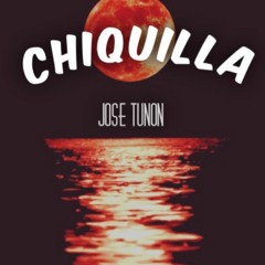 Jose Tunon - Chiquilla