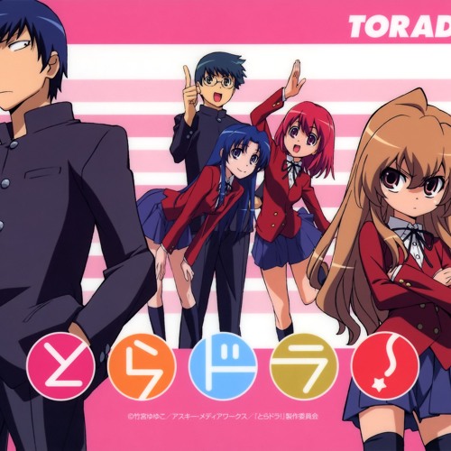 TORADORA - OPENING