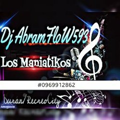 Marroneo Demencial 2016♪ - By Dj AbramFloW593 - ♦Maniatikos Party's♦