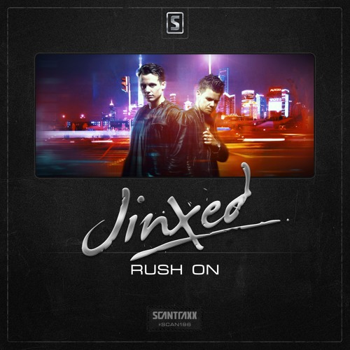 Jinxed - Rush On (#SCAN196)