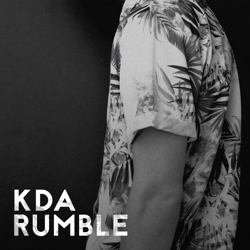 KDA - Rumble (Toddla T Remix)