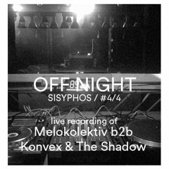 Melokolektiv B2B Konvex & The Shadow - OFF Night @ Sisyphos (Wintergarten) - 4/4