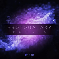 PurgeX - Protogalaxy [Unreal Sound X Nematic FREEBIE]