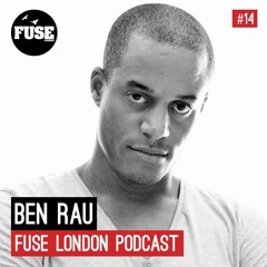 FUSE Podcast # 14 - Ben Rau
