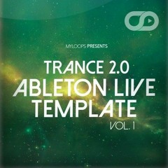 Myloops Trance 2.0 Ableton Live Template