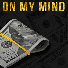 Money On My Mind  - A.D x Chapman