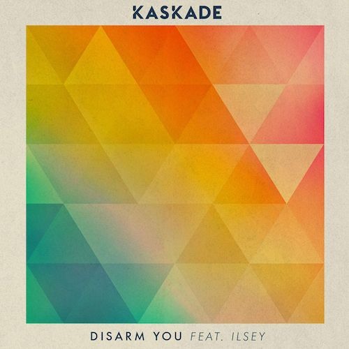Kaskade ft. Ilsey - Disarm You (Project 46 Mix)