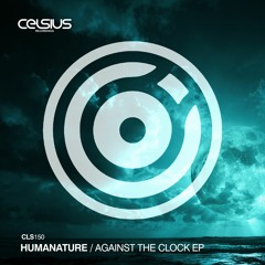 CLS150 / HumaNature - Against The Clock EP (OUT NOW!)