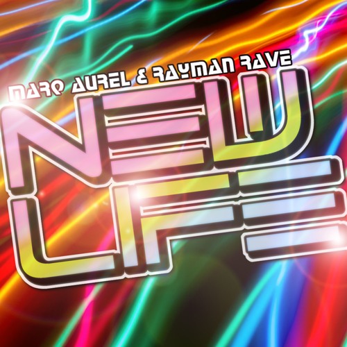 Marq Aurel & Rayman Rave - New Life (Preview)