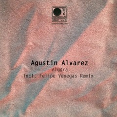 Agustin Alvarez - Aludra (Original Mix)