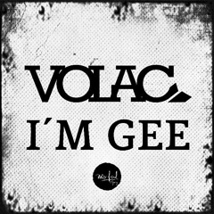 Volac - I'm Gee (Original Mix) (TracksForDays Premiere)