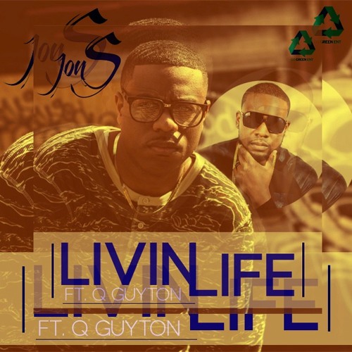 Livin' Life Feat Q.Guyton (Produced By Chemist)