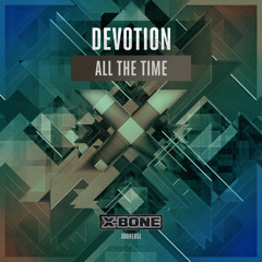 Devotion - All The Time