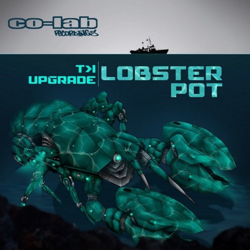 UPGRADE & TI - LOBSTERPOT/TWISTER (OUT NOW CO-LAB RECORDINGS)