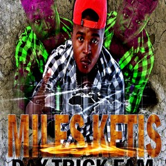Miles Ketis(D.T.F) Thought Of You..prod By Mr K.F
