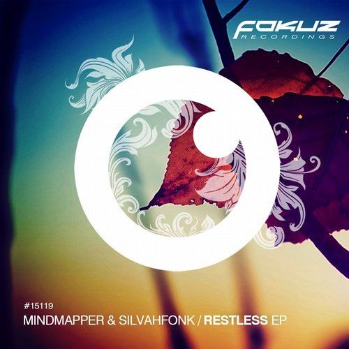 Mindmapper & Silvahfonk - Restless EP - Fokuz Recordings