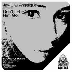03 JAY - L Ft Angelique - Dont Let Him Go (Sphamandla Mkhize Remix)