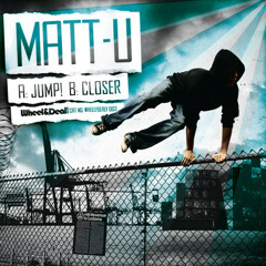 Matt U - Closer