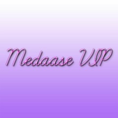 Medaase VIP