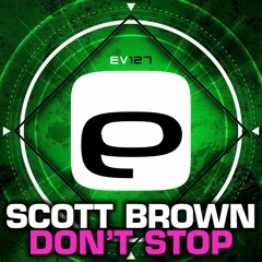 Ev 127 - Scott Brown - Don't Stop
