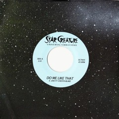 SC7005A - E. Live ft. Chesta Blake - "Do Me Like That" (Out Now on ltd 7")