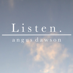 Angus Dawson - Listen